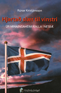 Bk: Hjarta slr til vinstri - r minningaheimi Kalla  Nesb (2010)