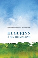 Bk: Hugurinn  sn heimalnd (2025)
